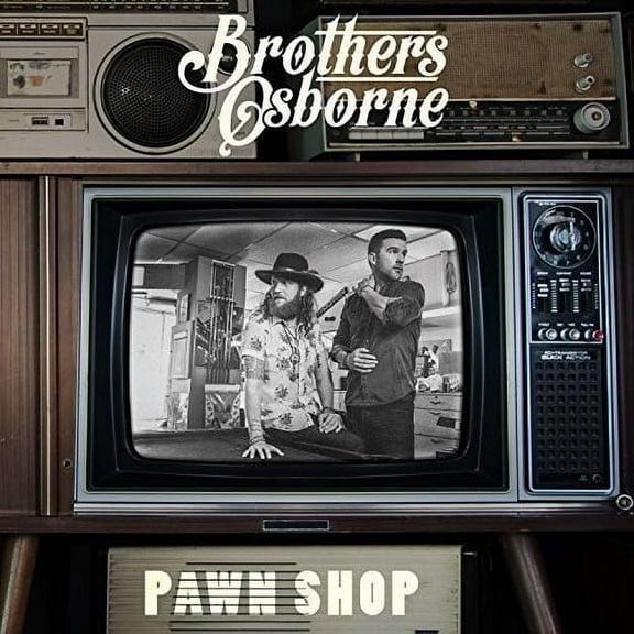 Brothers Osborne - Pawn Shop - Music & Performance - Vinyl