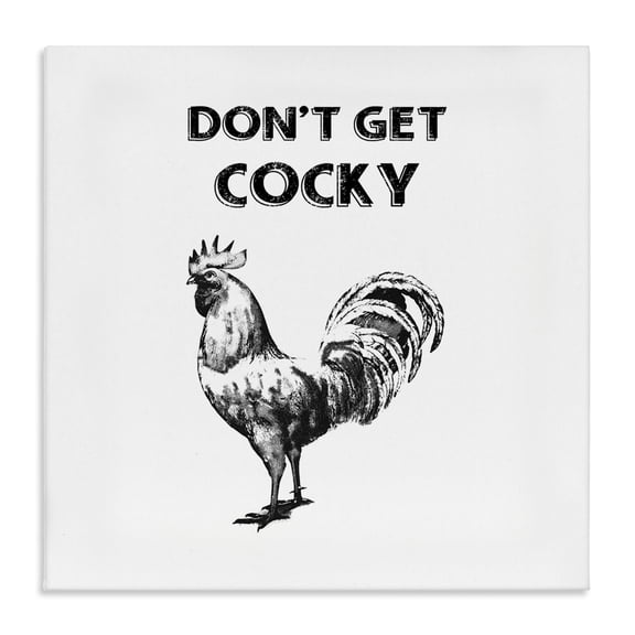 Stupell Industries Eclectic Sassy Don't Get Cocky Canvas Art, 17 x 17, by Conrad Knutsen
