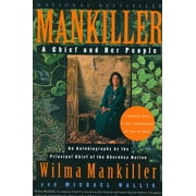 Mankiller: A Chief and Her People (Updated)