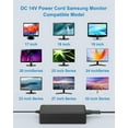 thumbnail image 2 of for Samsung Monitor Power Cord DC 14V 4A for Samsung SyncMaster 32” 27" 24" 22" 23" 20" 19" 18" 17" 15” Screen LED LCD TFT Monitor TV Power Supply Cord, 2 of 6