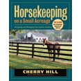 thumbnail image 1 of Libro Horsekeeping on a Small Acreage Storey Publishing Segunda Edicion Ingles, 1 of 1