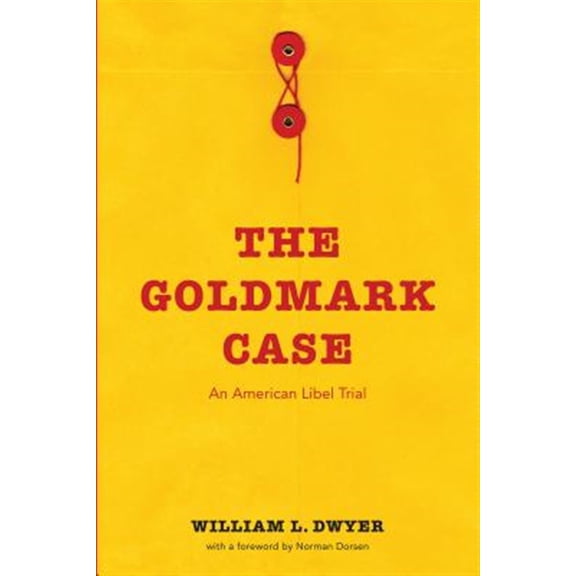 Pre-Owned The Goldmark Case: An American Libel Trial, (Paperback)