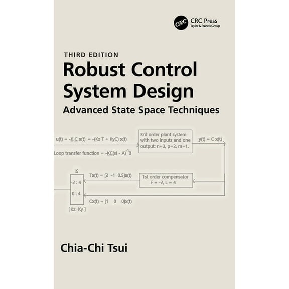 Robust Control System Design: Advanced State Space Techniques, (Hardcover)
