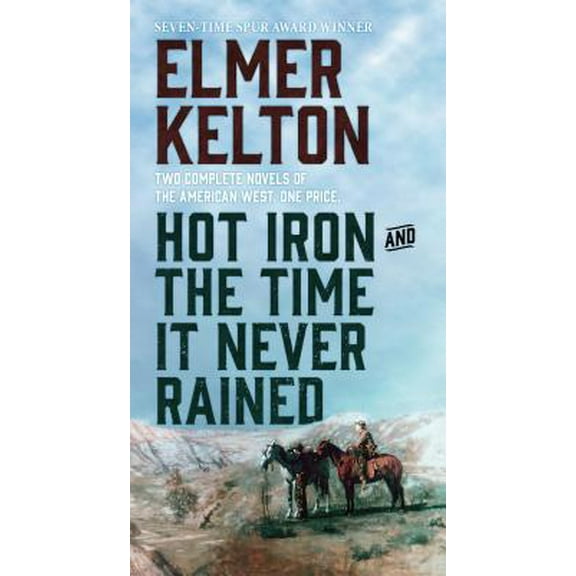 Pre-Owned Hot Iron and the Time It Never Rained (Mass Market Paperback) 1250177863 9781250177865