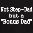 thumbnail image 3 of CafePress - NOT STEP DAD BUT BONUS DAD 2 T Shirt - Men's Classic Graphic Cotton T-Shirt, 3 of 4