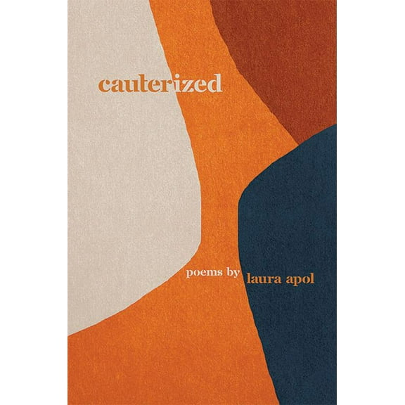 Cauterized, (Paperback)