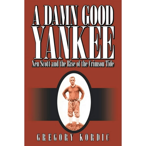 A Damn Good Yankee (Paperback)