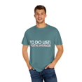 thumbnail image 4 of Funny To Do List Postal Worker Retirement Worker Office Novelty Postal Worker Retired Job Working Men Women Unisex Garment-Dyed T-shirt, 4 of 4