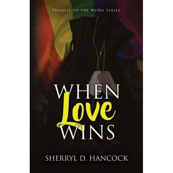 Weho When Love Wins, Book 1, (Paperback)