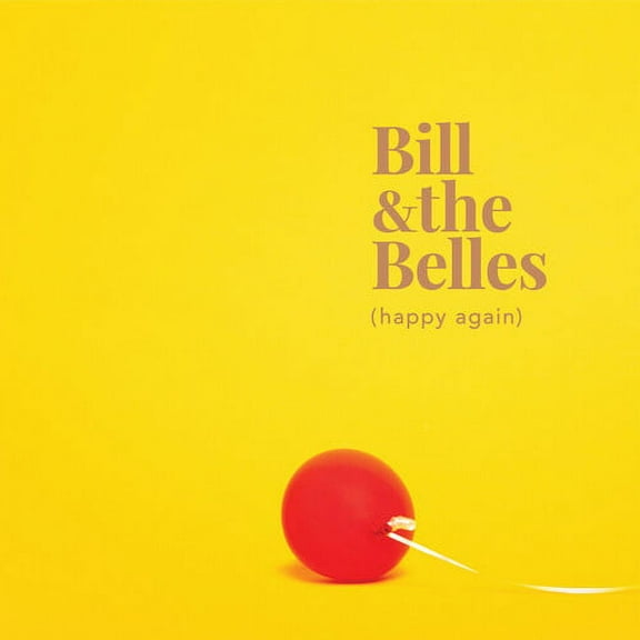 Bill & the Belles - Happy Again - Music & Performance - CD