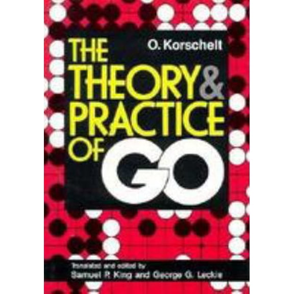 Pre-Owned Theory & Practice of Go (Paperback) 0804816603 9780804816601