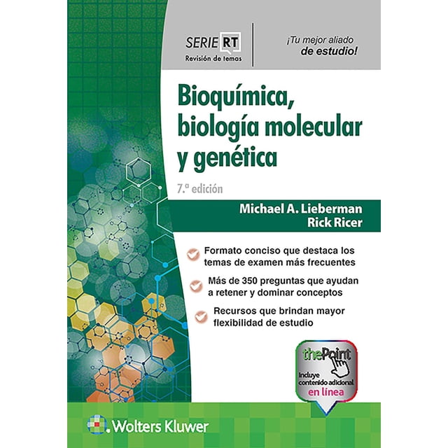 SERIE REVISION DE TEMAS: BIOQUIMICA, BIOLOGIA MOLECULAR Y GENETICA Wolters Kluwer Pasta Blanda