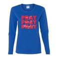 thumbnail image 2 of Wild Bobby, Pray On It Pray Over It Pray Through It Inspirational/Christian Women Graphic Long Sleeve Tee, Royal, Small, 2 of 6