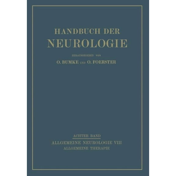 Handbuch Der Neurologie Allgemeine Therapie, Book 8, (Paperback)