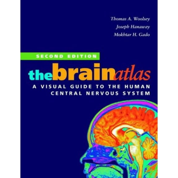 Pre-Owned The Brain Atlas : A Visual Guide to the Human Central Nervous System (Edition 2) (Other)