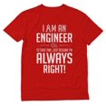 thumbnail image 1 of Tstars Mens Gift for Engineers Engineer Shirts I am an Engineer I'm Always Right Profession Career Job Funny Humor Science Tech T Shirt, 1 of 7