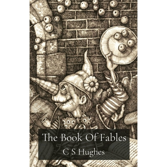 The Book Of Fables: Reveries, Myths & Wanderings, (Paperback)