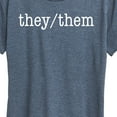 thumbnail image 3 of Instant Message - They Them Pronouns - Women's Short Sleeve Graphic T-Shirt, 3 of 6