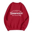 thumbnail image 4 of WEAIXIMIUNG Crewneck Sweatshirts Women Zip Up Let's Keep Today's Silliness To A Minimum with A Funny Statement About Sweatshirts for Women Crewneck Tops, 4 of 4