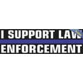 thumbnail image 2 of StickerTalk I Support Law Enforcement Vinyl Sticker, 10 inches x, 2 of 6