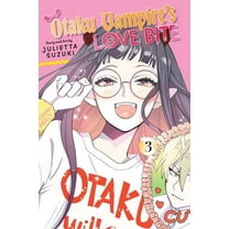 Otaku Vampire's Love Bite Otaku Vampire's Love Bite, Vol. 3, Book 3, (Paperback)