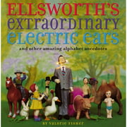 Ellsworth's Extraordinary Electric Ears and Other By Valorie Fisher