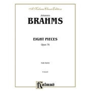 Kalmus Edition: Eight Pieces, Op. 76 (Paperback)
