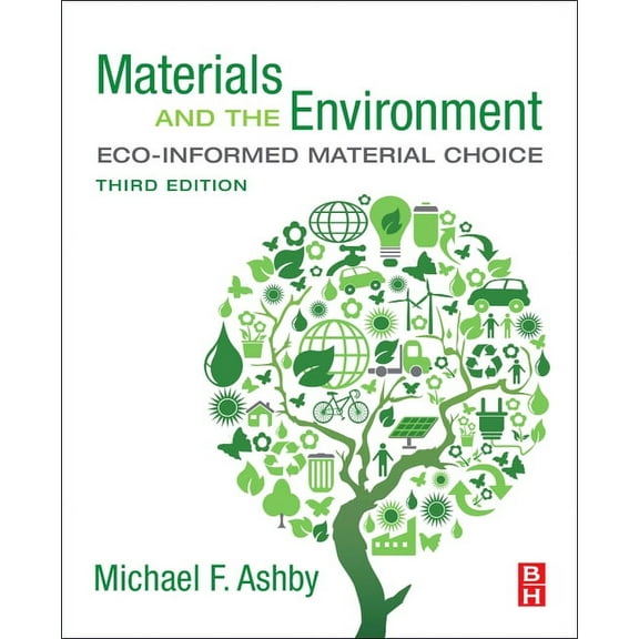 Materials and the Environment: Eco-Informed Material Choice, (Paperback)