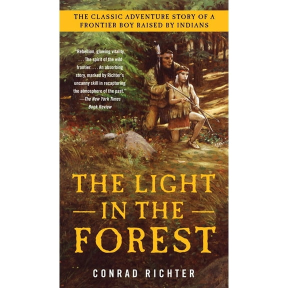 The Light in the Forest, (Paperback)