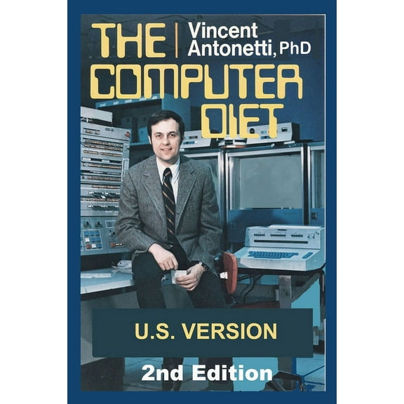 The Computer Diet - U.S. Edition (Paperback)