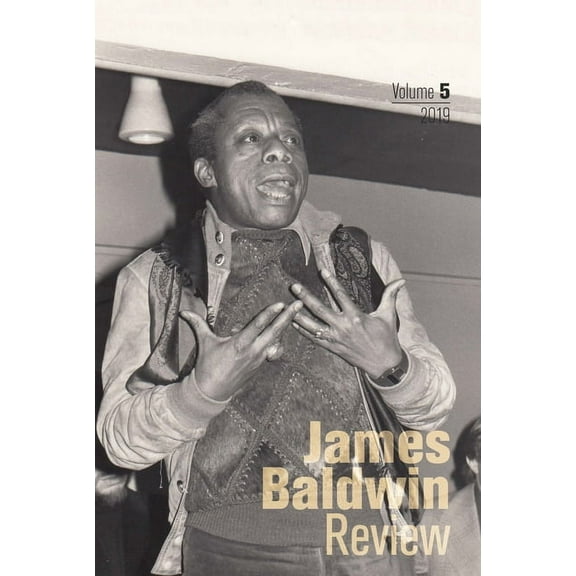 James Baldwin Review: Volume 5, (Paperback)