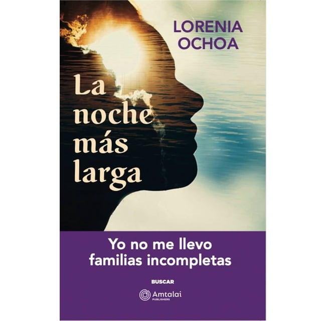 La Noche más Larga Amtalai Lorenia Ochoa