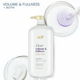 thumbnail image 5 of Dove Volume and Fullness Daily Shampoo with Bio-Protein Care, 31 fl oz, 5 of 10