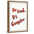 thumbnail image 2 of Marmont Hill Be Kind, It's Gangster II Framed Wall Art, 2 of 6