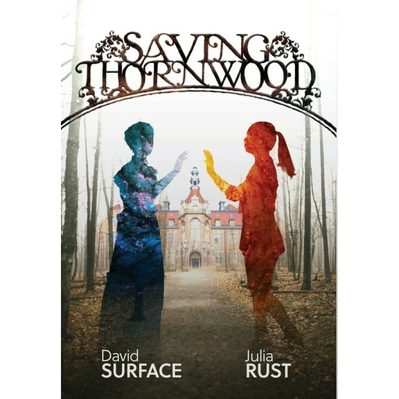 Saving Thornwood, (Hardcover)