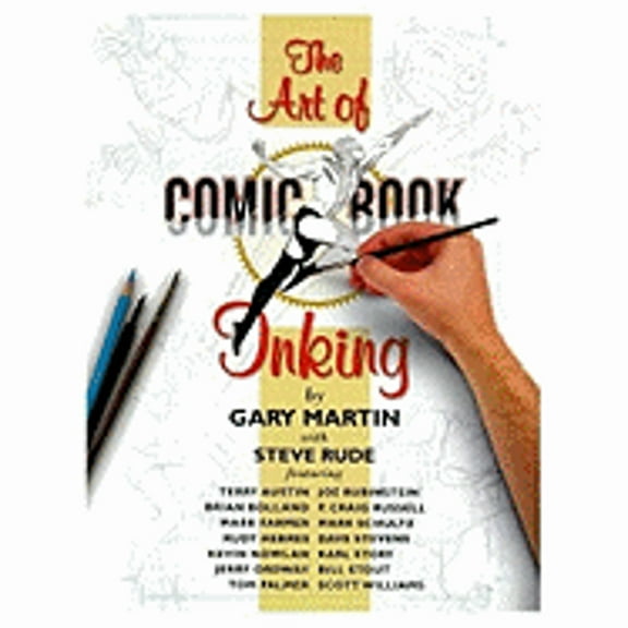 Pre-Owned Art of Comic Book Inking (Paperback) 1569712581 9781569712580