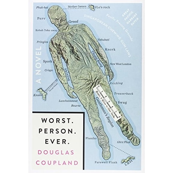 Pre-Owned Worst. Person. Ever. (Hardcover) by Douglas Coupland