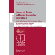 Universal Access in Human-Computer Interaction. Access to the Human Environment and Culture: 9th International Conference, Uahci 2015, Held as Part of Hci International 2015, Los Angeles, Ca, Usa, Aug