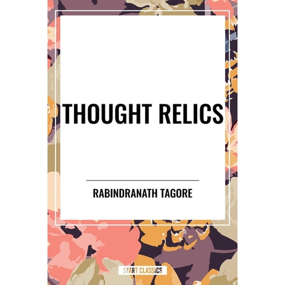 Thought Relics, (Hardcover)