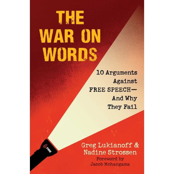 Pre-Owned The War On Words: 10 Arguments Against Free SpeechAnd Why They Fail