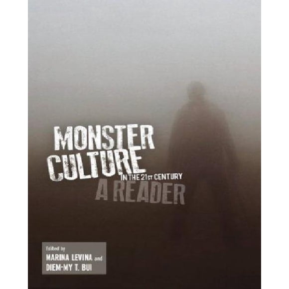 Monster Culture au 21e Siècle
