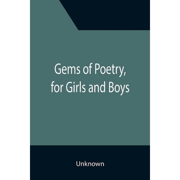 Gems of Poetry, for Girls and Boys, (Paperback)