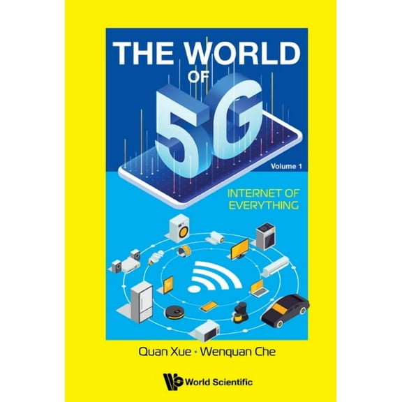 World of 5g, the (V1) - Internet of Everything, (Hardcover)