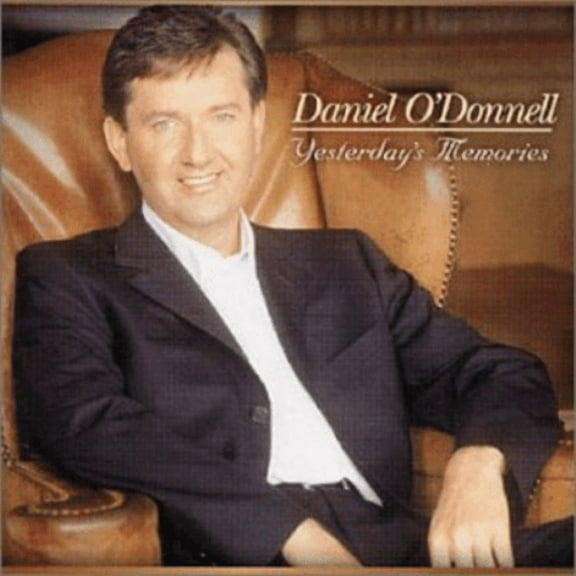 Daniel O'Donnell Yesterday's Memories (CD) Album