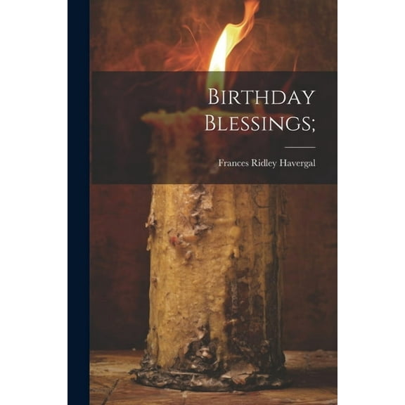Birthday Blessings; (Paperback)