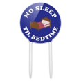 thumbnail image 1 of Acrylic No Sleep Til Bedtime Funny Humor Cake Topper Party Decoration for Wedding Anniversary Birthday Graduation, 1 of 7