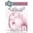 thumbnail image 1 of Pre-Owned The Hidden Child: Youth with Autism: Youth with Special Needs (Hardcover) 1590847369 9781590847367, 1 of 1