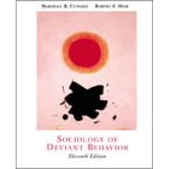 Pre-Owned Sociology of Deviant Behavior (Hardcover) by Marshall Barron Clinard, Robert F Meier