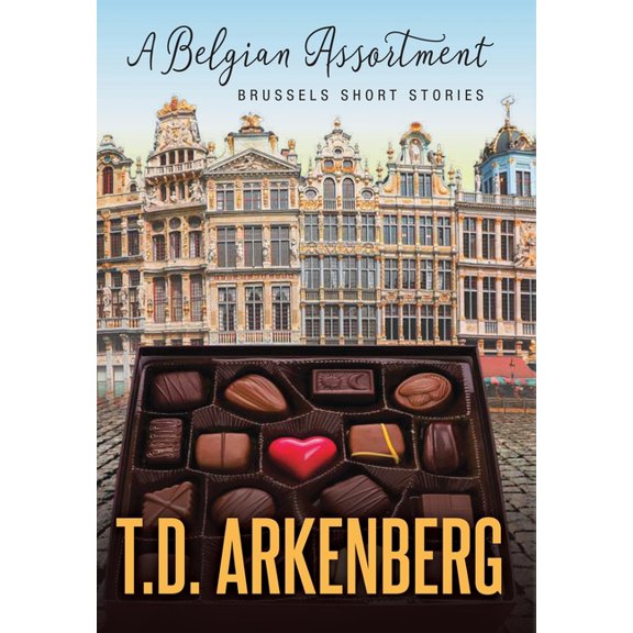 A Belgian Assortment: Brussels Short Stories, (Hardcover)