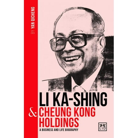 ISBN 9781912555468 product image for China's Leading Entrepreneurs and Enterprises: Li Ka-Shing & Cheung Kong Holding | upcitemdb.com